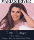Maria Shriver - Ten Things